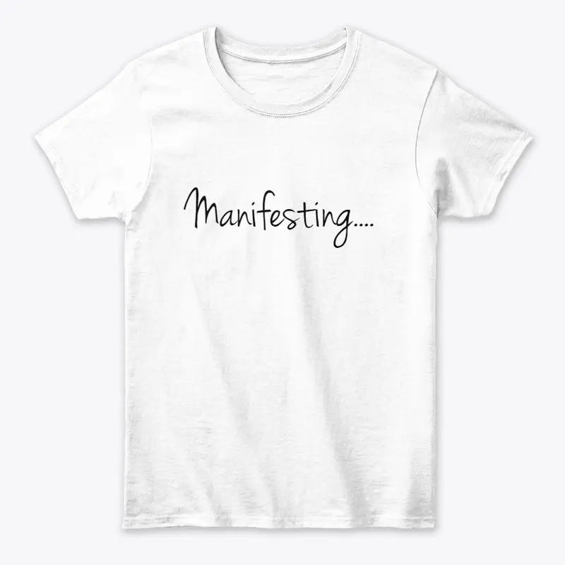 Conscious 'Manifesting" Tees